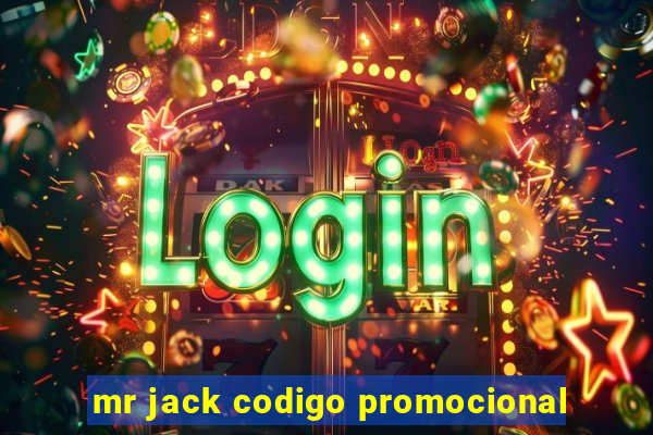 mr jack codigo promocional